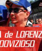 ?LORENZO responde a DOVIZIOSO: "Me tiene ENVIDIA desde 250cc"
