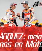 ? Los hermanos MÁRQUEZ, los MEJORES de la HISTORIA de MotoGP