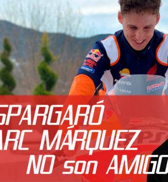 POL ESPARGARÓ sobre MARC MÁRQUEZ: "NO diría que somos AMIGOS"