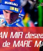 Joan Mir desea la vuelta de Marc Márquez
